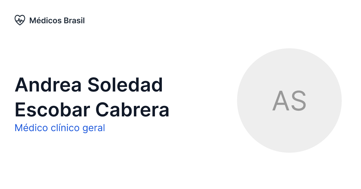 Andrea Soledad Escobar Cabrera Médico clínico geral Médicos Brasil