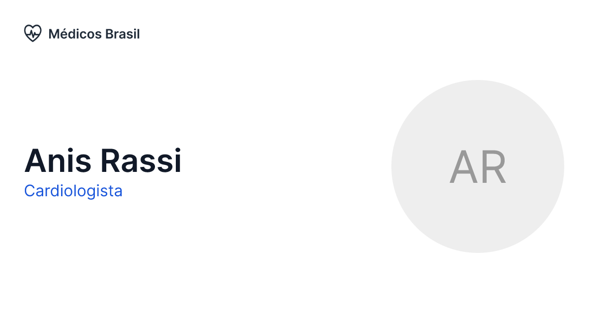 Anis Rassi - Cardiologista | Médicos Brasil