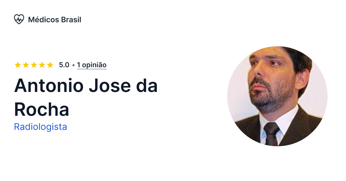 Antonio Jose da Rocha - Radiologista | Médicos Brasil