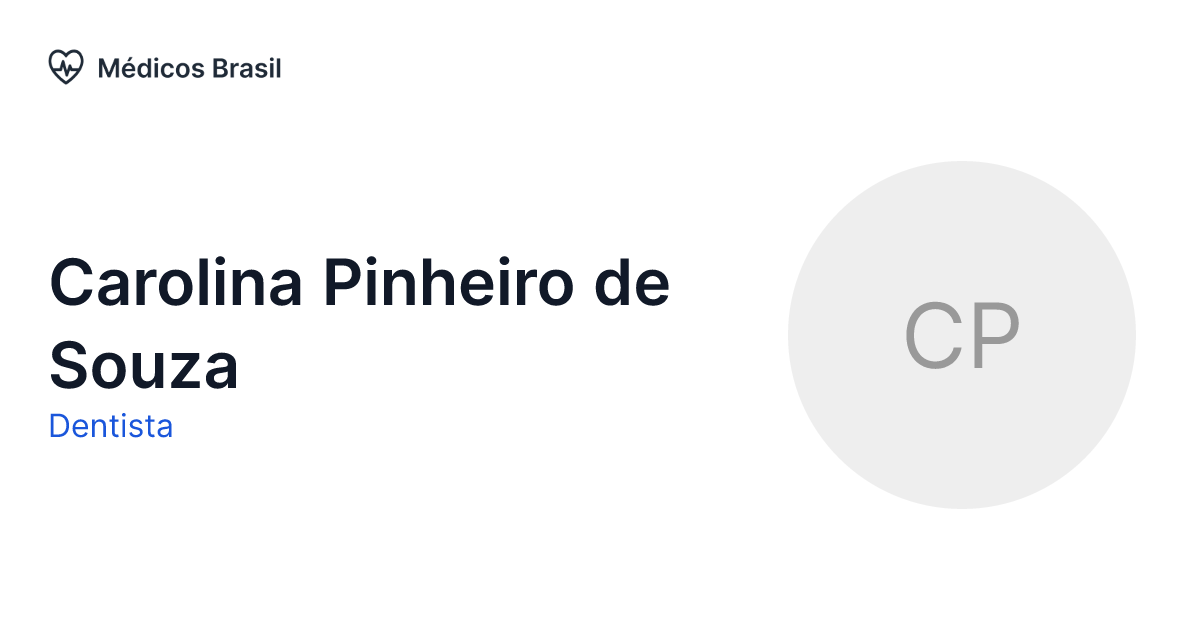 Carolina Pinheiro de Souza Dentista Médicos Brasil