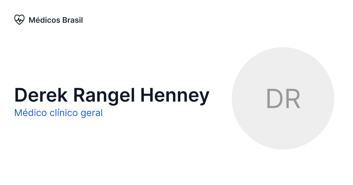 Derek Rangel Henney - Médico clínico geral | Médicos Brasil
