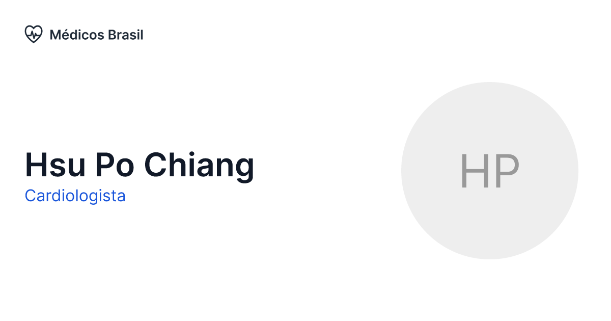 Hsu Po Chiang Cardiologista Médicos Brasil