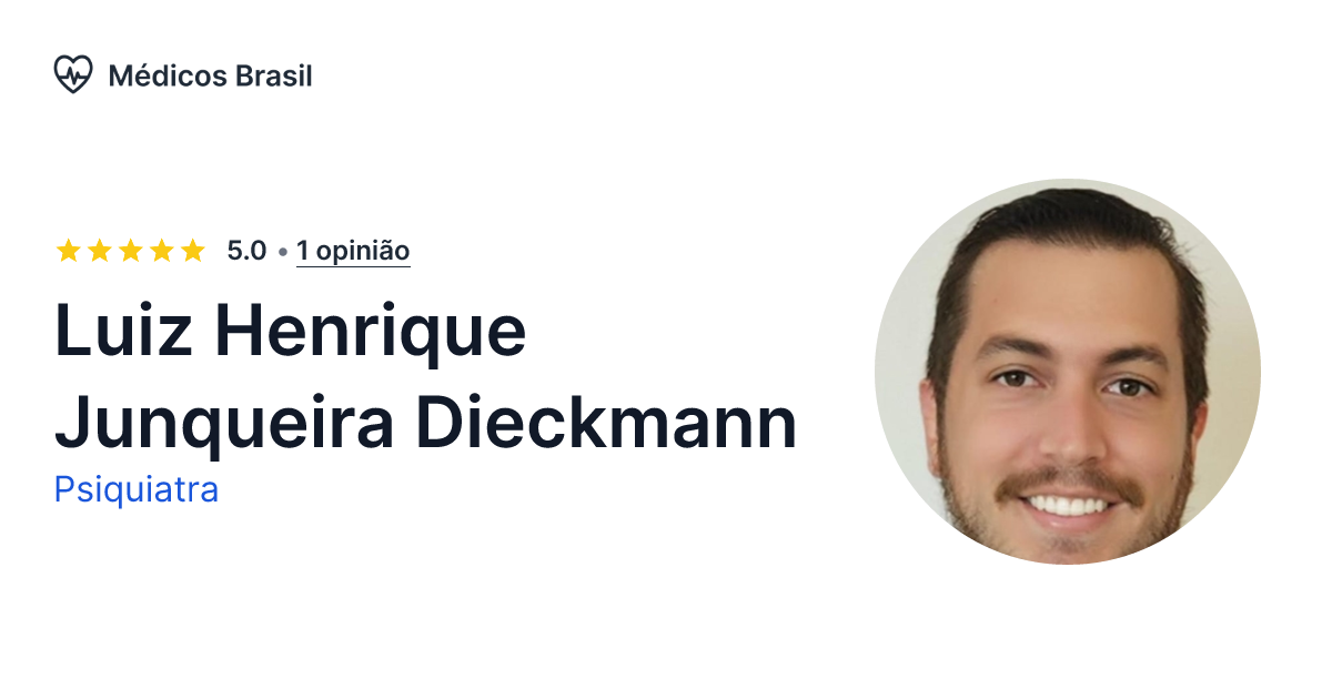 Luiz Henrique Junqueira Dieckmann Psiquiatra Médicos Brasil