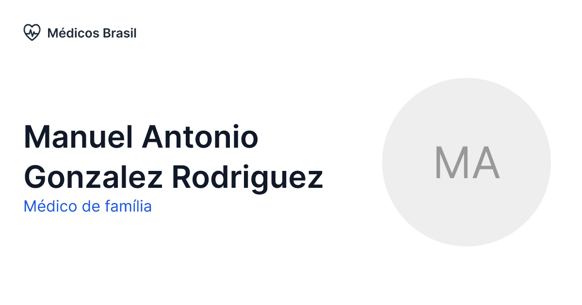 Manuel Antonio Gonzalez Rodriguez Médico de família Médicos Brasil