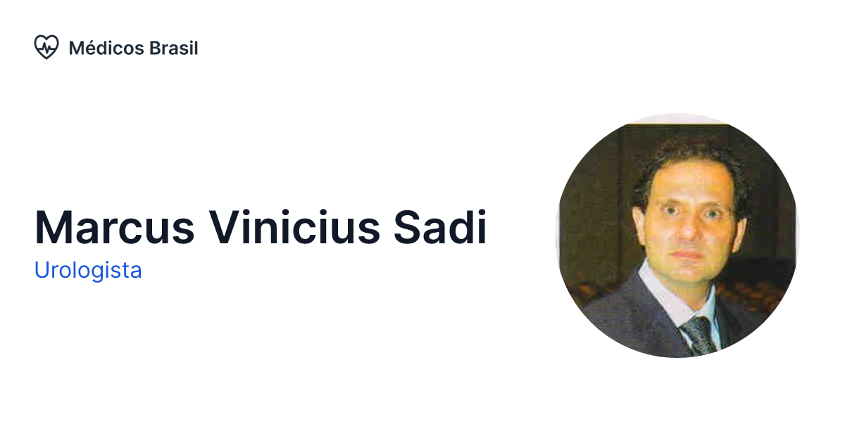 Marcus Vinicius Sadi Urologista Médicos Brasil