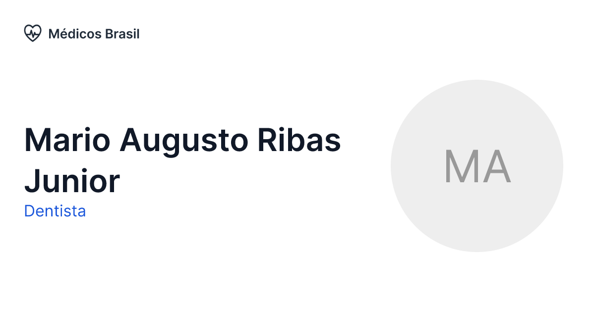 Mario Augusto Ribas Junior - Dentista | Médicos Brasil