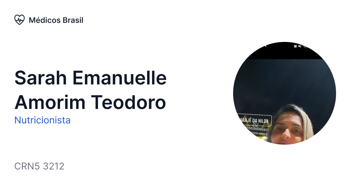 Sarah Emanuelle Amorim Teodoro - Nutricionista | Médicos Brasil