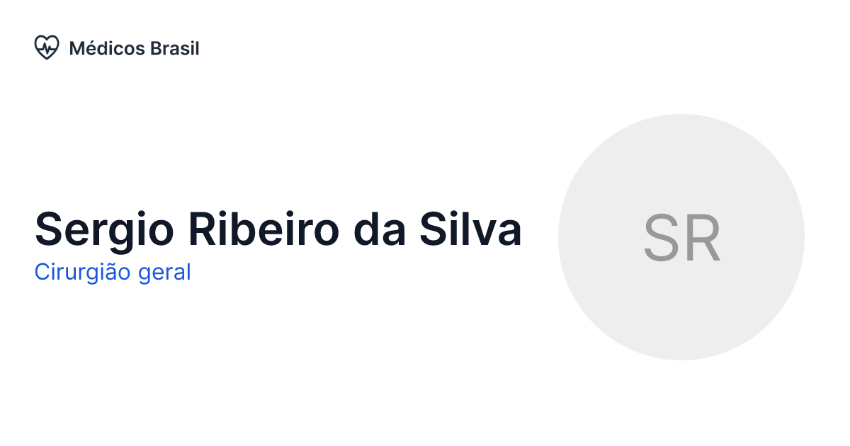 Sergio Ribeiro da Silva Cirurgião geral