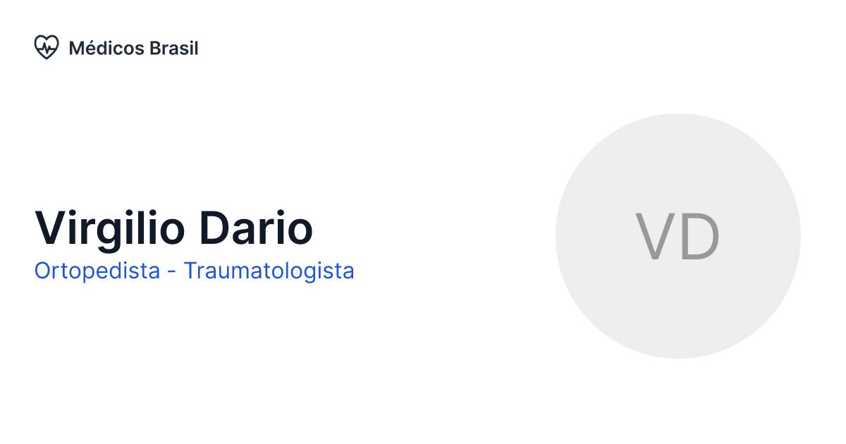 Virgilio Dario Ortopedista Traumatologista Médicos Brasil