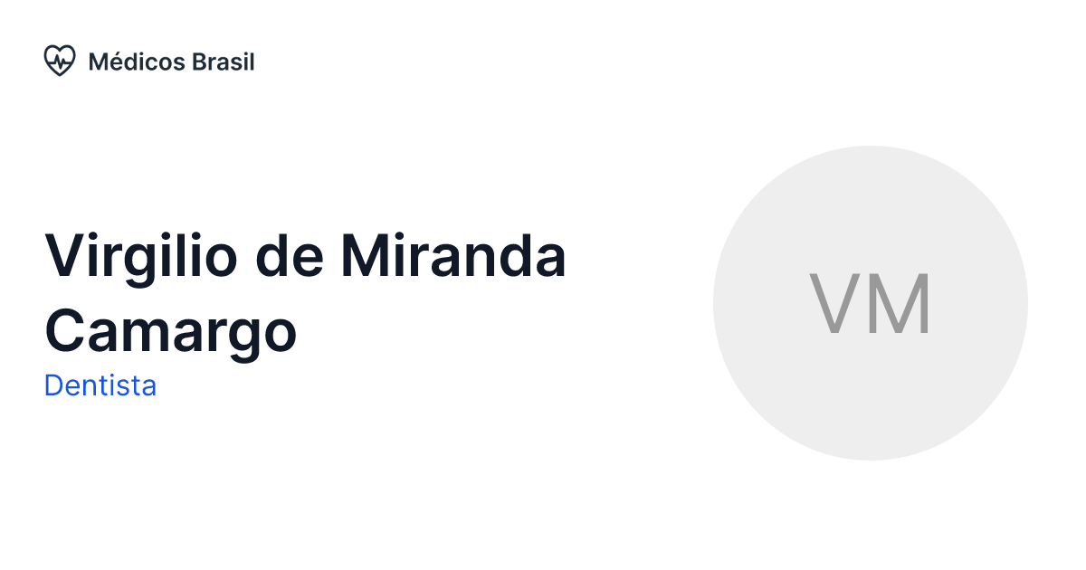 Virgilio de Miranda Camargo Dentista Médicos Brasil