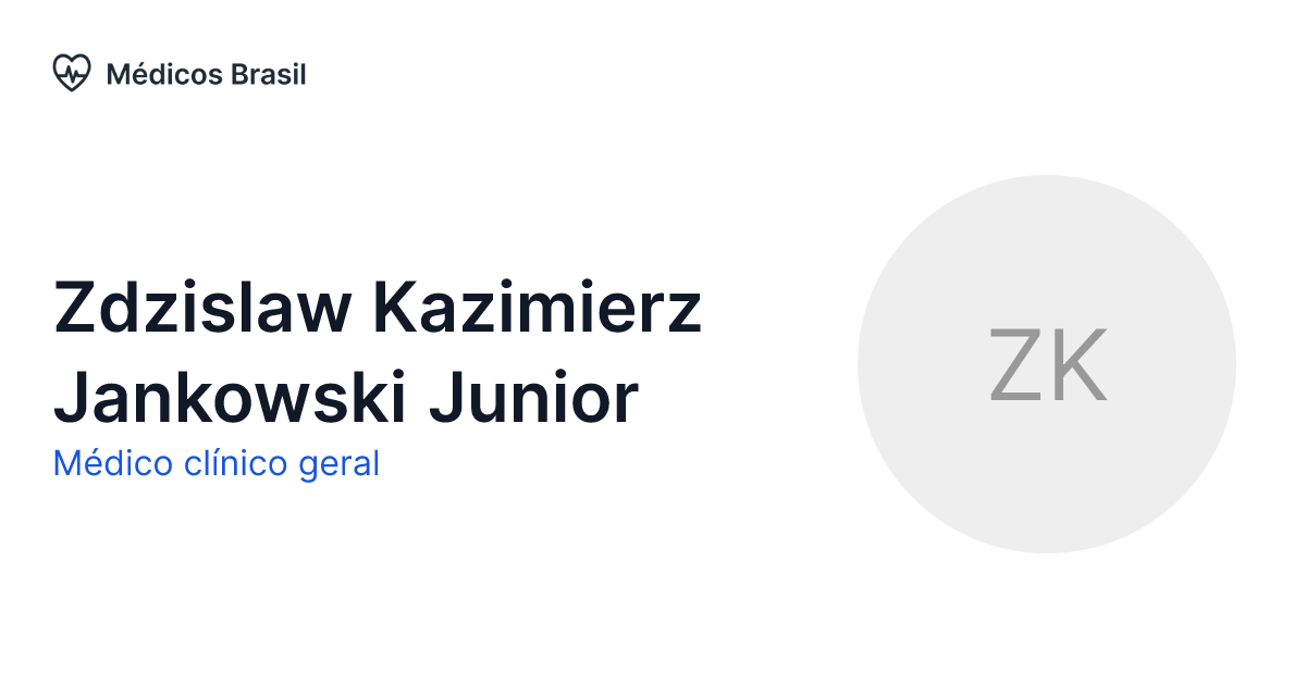 Zdzislaw Kazimierz Jankowski Junior Médico clínico geral Médicos Brasil